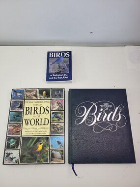 Bird Book Lot – Birds of the World, Wonder of Birds & Birds of Interior BC